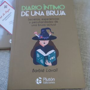 Comprar Diario Íntimo de una Bruja, visión del mundo de la magia actual.